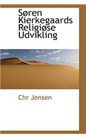 Soren Kierkegaards Religiose Udvikling
