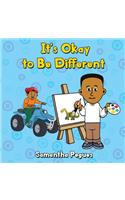 It's Okay to Be Different