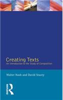 Creating Texts:: An Introduction to the Study of Composition