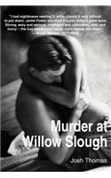 Murder at Willow Slough
