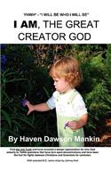 I Am, the Great Creator God