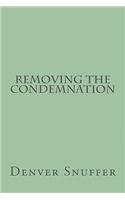 Removing the Condemnation