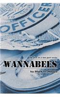 Wannabees: Book 1