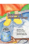 Raindrops & Lightening Bugs