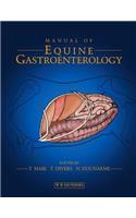 Manual of Equine Gastroenterology