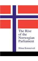 The Rise of the Norwegian Parliament