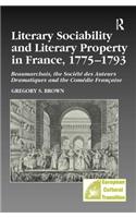 Literary Sociability and Literary Property in France, 1775–1793