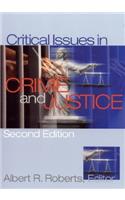 Critical Issues In Crime and Justice