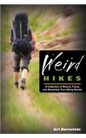 Weird Hikes