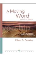 Moving Word: Media Art in Worship