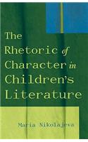 The Rhetoric of Character in Children's Literature