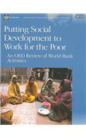 Putting Social Development to Work for the Poor