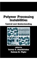 Polymer Processing Instabilities