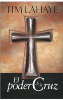 El Poder De La Cruz: (Spanish)