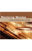 Mastering Monday