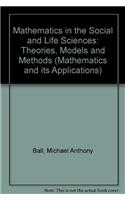 Mathematics in the Social and Life Sciences