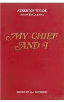 My Chief and I