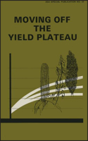 Moving Off the Yield Plateau