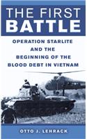 The First Battle: Operation Starlite and the Beginning of the Blood Debt in Vietnam