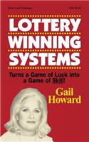Lottery Winning Systems: Turns a Game of Luck into a Game of Skill!(English)