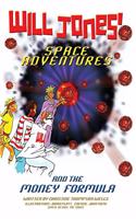 Will Jones Space Adventures and The Money Formula