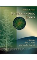 Understanding Roots: Discover How to Make Your Garden Flourish