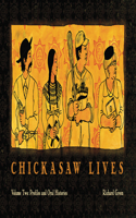 Chickasaw Lives Volume Two