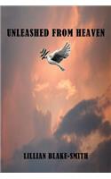 Unleashed from Heaven