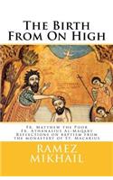 The Birth From On High