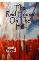 The Red House on the Hill