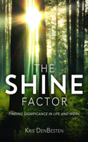 Shine Factor