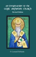 Introduction to the Celtic Orthodox Church - Revised Edition