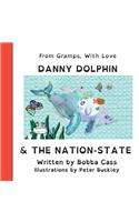 Danny Dolphin & The Nation State