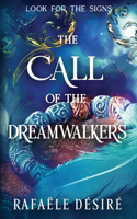 Call of The Dreamwalkers