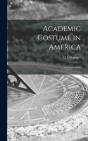 Academic Costume in America