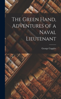 Green Hand, Adventures of a Naval Lieutenant