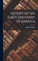 History of the Early Discovery of America