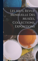 Les Arts; revue mensuelle des musées, collections, expositions: 1903