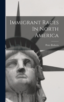 Immigrant Races In North America