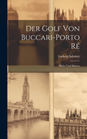 Der Golf von Buccari-Porto Ré