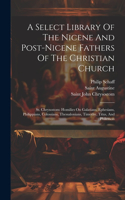 A Select Library Of The Nicene And Post-nicene Fathers Of The Christian Church