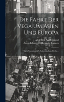 Fahrt Der Vega Um Asien Und Europa