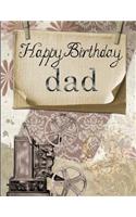 Happy Birthday Dad Notebook