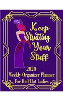 Keep Strutting Your Stuff