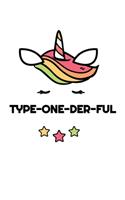 Type-One-Der-Ful