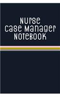 Nurse Case Manager Notebook