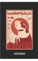 Guineapigzilla - Notebook: Liniertes Mehrschweinchen Notizbuch & Schreibheft Für Frauen Männer Und Kinder. Eine Tolle Geschenk Idee Für Alle Meerschweinchen Freunde.