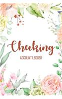 Checking Account Ledger: 6 Column Payment Record, Personal Checking Account Balance Register, Simple Accounting Book, Record and Tracker Log Book, Checking Account Transacti(8 Checking Ledger Book)