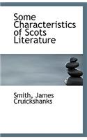 Some Characteristics of Scots Literature