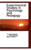 Experimental Studies in Psychology and Pedagogy